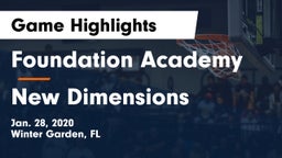 Foundation Academy  vs New Dimensions Game Highlights - Jan. 28, 2020