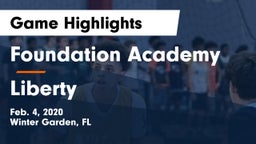 Foundation Academy  vs Liberty  Game Highlights - Feb. 4, 2020