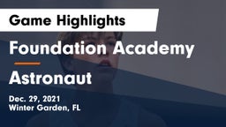 Foundation Academy  vs Astronaut  Game Highlights - Dec. 29, 2021