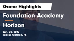 Foundation Academy  vs Horizon  Game Highlights - Jan. 20, 2022