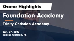 Foundation Academy  vs Trinity Christian Academy  Game Highlights - Jan. 27, 2022
