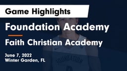Foundation Academy  vs Faith Christian Academy Game Highlights - June 7, 2022