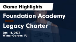 Foundation Academy  vs Legacy Charter Game Highlights - Jan. 16, 2023