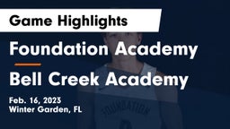 Foundation Academy  vs Bell Creek Academy Game Highlights - Feb. 16, 2023
