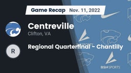 Recap: Centreville  vs. Regional Quarterfinal - Chantilly 2022