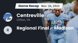Recap: Centreville  vs. Regional Final - Madison 2022