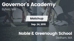 Matchup: Governor's Academy vs. Noble & Greenough School 2016