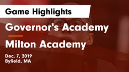 Governor's Academy  vs Milton Academy Game Highlights - Dec. 7, 2019