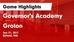 Governor's Academy  vs Groton Game Highlights - Jan 21, 2017