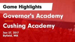 Governor's Academy  vs Cushing Academy  Game Highlights - Jan 27, 2017