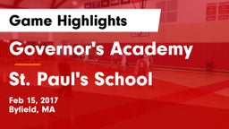 Governor's Academy  vs St. Paul's School Game Highlights - Feb 15, 2017