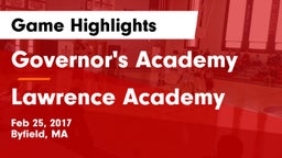 Governor's Academy  vs Lawrence Academy  Game Highlights - Feb 25, 2017