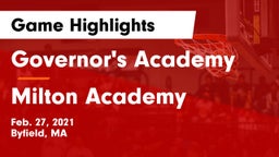 Governor's Academy  vs Milton Academy Game Highlights - Feb. 27, 2021