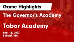 The Governor's Academy  vs Tabor Academy  Game Highlights - Feb. 15, 2023