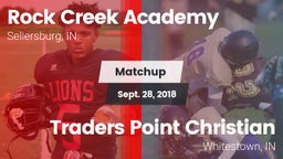 Matchup: Rock Creek Academy vs. Traders Point Christian  2018