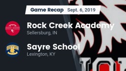 Recap: Rock Creek Academy  vs. Sayre School 2019