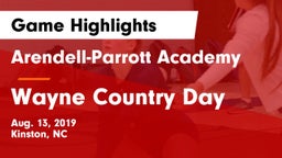 Arendell-Parrott Academy  vs Wayne Country Day Game Highlights - Aug. 13, 2019