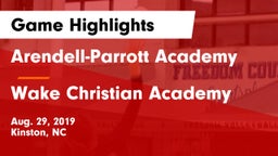 Arendell-Parrott Academy  vs Wake Christian Academy  Game Highlights - Aug. 29, 2019