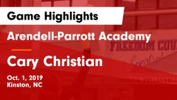 Arendell-Parrott Academy  vs Cary Christian Game Highlights - Oct. 1, 2019