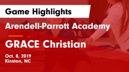 Arendell-Parrott Academy  vs GRACE Christian Game Highlights - Oct. 8, 2019