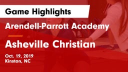 Arendell-Parrott Academy  vs Asheville Christian  Game Highlights - Oct. 19, 2019