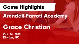Arendell-Parrott Academy  vs Grace Christian  Game Highlights - Oct. 24, 2019