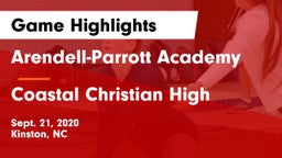 Arendell-Parrott Academy  vs Coastal Christian High Game Highlights - Sept. 21, 2020