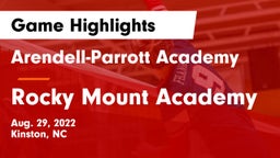 Arendell-Parrott Academy  vs Rocky Mount Academy Game Highlights - Aug. 29, 2022