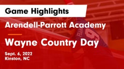 Arendell-Parrott Academy  vs Wayne Country Day Game Highlights - Sept. 6, 2022