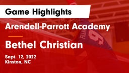 Arendell-Parrott Academy  vs Bethel Christian Game Highlights - Sept. 12, 2022