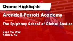 Arendell-Parrott Academy  vs The Epiphany School of Global Studies Game Highlights - Sept. 20, 2022