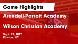 Arendell-Parrott Academy  vs Wilson Christian Academy Game Highlights - Sept. 29, 2022