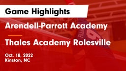 Arendell-Parrott Academy  vs Thales Academy Rolesville Game Highlights - Oct. 18, 2022