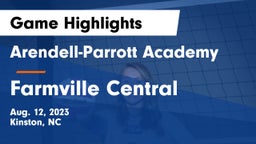 Arendell-Parrott Academy  vs Farmville Central  Game Highlights - Aug. 12, 2023