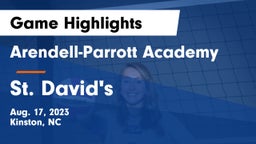 Arendell-Parrott Academy  vs St. David's  Game Highlights - Aug. 17, 2023