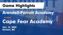Arendell-Parrott Academy  vs Cape Fear Academy Game Highlights - Oct. 12, 2023