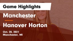 Manchester  vs Hanover Horton Game Highlights - Oct. 28, 2021