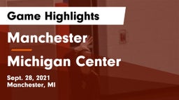 Manchester  vs Michigan Center Game Highlights - Sept. 28, 2021