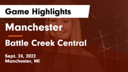Manchester  vs Battle Creek Central  Game Highlights - Sept. 24, 2022
