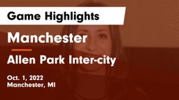 Manchester  vs Allen Park Inter-city Game Highlights - Oct. 1, 2022