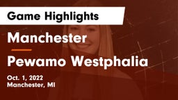 Manchester  vs Pewamo Westphalia Game Highlights - Oct. 1, 2022