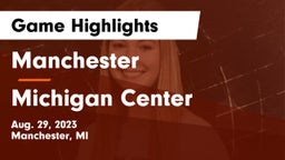 Manchester  vs Michigan Center Game Highlights - Aug. 29, 2023