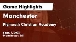 Manchester  vs Plymouth Christian Academy  Game Highlights - Sept. 9, 2023
