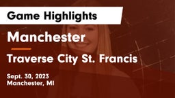 Manchester  vs Traverse City St. Francis Game Highlights - Sept. 30, 2023