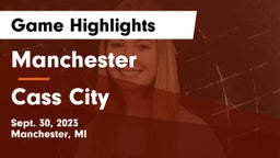 Manchester  vs Cass City Game Highlights - Sept. 30, 2023