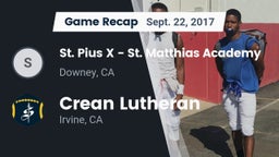 Recap: St. Pius X - St. Matthias Academy vs. Crean Lutheran  2017