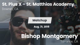 Matchup: St. Pius X - St. Mat vs. Bishop Montgomery  2018