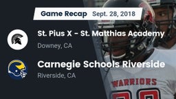 Recap: St. Pius X - St. Matthias Academy vs. Carnegie Schools Riverside 2018