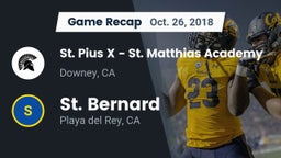 Recap: St. Pius X - St. Matthias Academy vs. St. Bernard  2018
