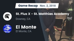 Recap: St. Pius X - St. Matthias Academy vs. El Monte  2018